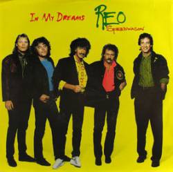 REO Speedwagon : In My Dreams